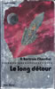 Le long détour