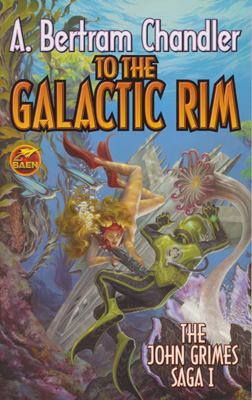 To the Galactic Rim - The John Grimes Saga I