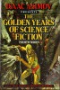 Isaac Asimov Presents The Golden Years of Science Fiction 1982